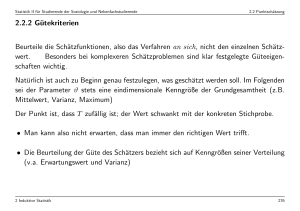 2.2.2 Gütekriterien Beurteile die Schätzfunktionen, also das