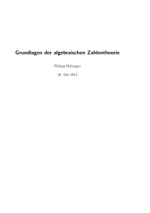 Grundlagen der algebraischen Zahlentheorie