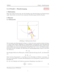 5.1.5 Pendel = Sinusbewegung ****** 1 Motivation 2