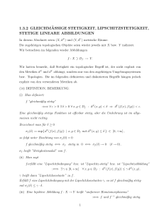 1.3.2 gleichm¨assige stetigkeit, lipschitzstetigkeit, stetige lineare