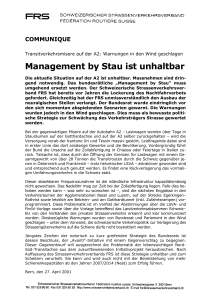 Management by Stau ist unhaltbar