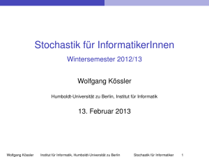 Stochastik f¨ur InformatikerInnen - Institut für Informatik