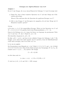 Lösungen zur Algebra-Klausur vom 3.4.9 Aufgabe 1 Es sei G eine