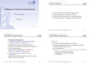 IO in Haskell und Monadisches Programmieren