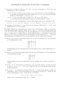 Grundbegriffe der Mathematik, WS 2011/2012, 3. ¨Ubungsblatt
