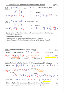 L7.3 Diagonalisierung v. symmetrischen und hermiteschen Matrizen