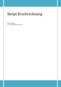 Skript Bruchrechnung