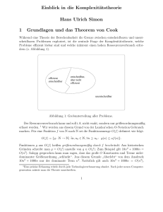 Einblick in die Komplexitätstheorie Hans Ulrich Simon 1 Grundlagen