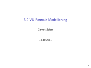 3.0 VU Formale Modellierung
