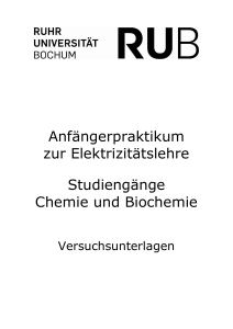 AnfДngerpraktikum zur ElektrizitДtslehre StudiengДnge Chemie und