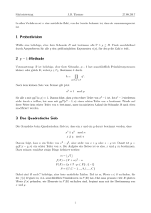 1 Probedivision 2 p − 1-Methode 3 Das Quadratische Sieb