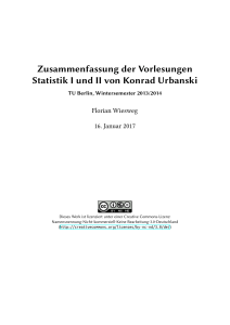 Zusammenfassung der Vorlesungen Statistik I und II von Konrad