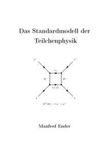 Das Standardmodell der Teilchenphysik - Physik