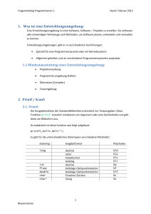 1. Was ist eine Entwicklungsumgebung: 2. Printf / Scanf: