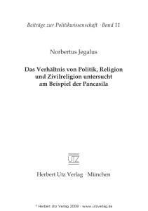 Norbertus Jegalus Das Verhältnis von Politik, Religion und