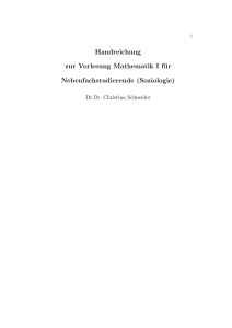 Handreichung zur Vorlesung Mathematik I für