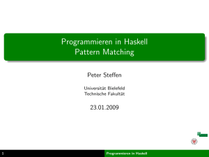 Programmieren in Haskell Pattern Matching