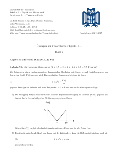 Ubungen zu Theoretische Physik I+II Blatt 7