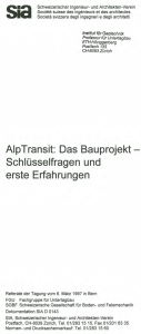 AlpTransit: Das Bauprojekt Schlüsselfragen und erste Erfahrungen