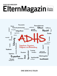 ADHS – Eine Serie in 11 Teilen - Collegium Helveticum