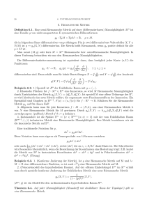 6. Riemannsche Metrik Definition 6.1. Eine semi