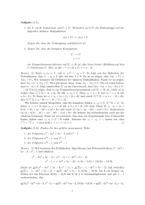 1. Sei V ein K Vektorraum und U ≤ V . Weiterhin sei V/U die