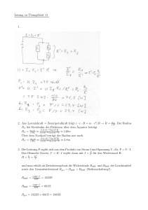 Lösung zu ¨Ubungsblatt 11 1. . 2. Aus Lorentzkraft = Zentripetalkraft