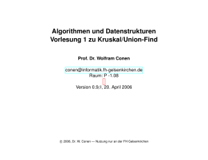 Algorithmen und Datenstrukturen Vorlesung 1 zu Kruskal/Union-Find