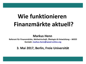 Wie funktionieren Finanzmärkte aktuell?