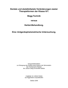 Dentale und skelettofaziale Veränderungen zweier Therapieformen