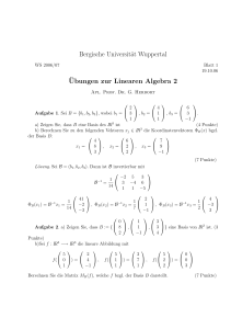 Bergische Universität Wuppertal ¨Ubungen zur Linearen Algebra 2