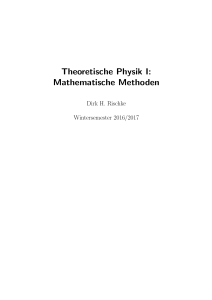 Theoretische Physik I: Mathematische Methoden
