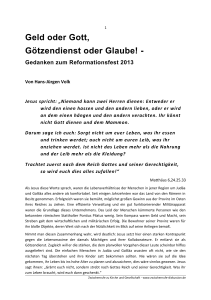 Geld oder Gott, Götzendienst oder Glaube!