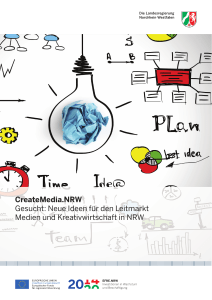 CreateMedia.NRW Gesucht: Neue Ideen für den Leitmarkt Medien