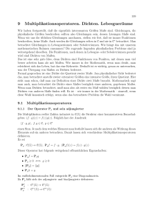 9 Multiplikationsoperatoren. Dichten. Lebesgueräume