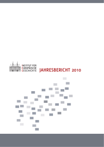 jahresbericht 2010 - Leibniz-Institut für Europäische Geschichte