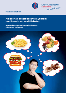 Adipositas, metabolisches Syndrom, Insulinresistenz und Diabetes