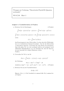 ¨Ubungen zur Vorlesung “Theoretische Physik III (Quanten