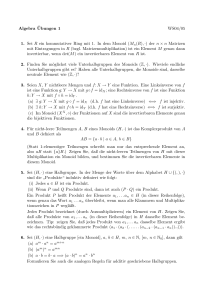 Algebra ¨Ubungen 1 WS04/05 1. Sei R ein kommutativer Ring mit 1