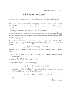 Wintersemester 2011/2012 3.¨Ubungsblatt zur Algebra Abgabe: Do