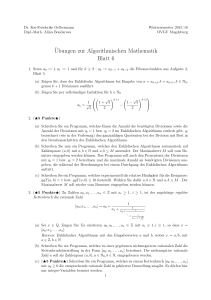 Ubungen zur Algorithmischen Mathematik Blatt 6 - Dr. Kai