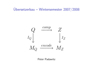 Übersetzerbau -- Wintersemester 2007/2008