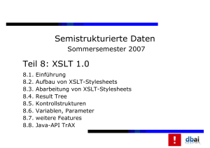 Semistrukturierte Daten Teil 8: XSLT 1.0