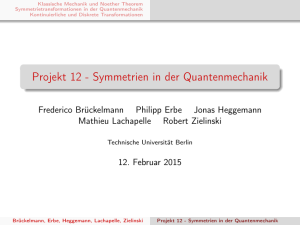 Projekt 12 - Symmetrien in der Quantenmechanik