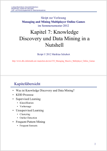 Knowledge Discovery und Data Mining in a Nutshell(1)