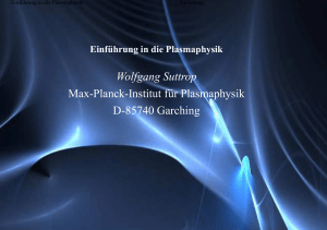 E - Max-Planck-Institut für Plasmaphysik