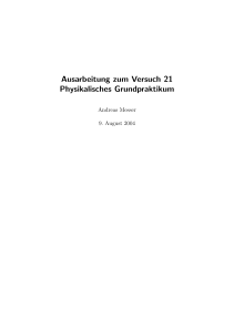 Ausarbeitung zum Versuch 21 Physikalisches