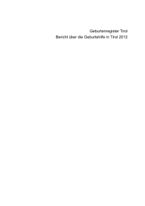 Geburtenregister Tirol Bericht &uuml;ber die Geburtshilfe in Tirol 2012