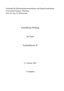 Schriftliche Pr¨ufung im Fach Systemtheorie II