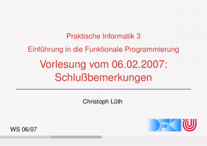 Vorlesung vom 06.02.2007: Schlußbemerkungen